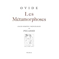 Ovid: The Metamorphoses: Illustrated with Etchings by Pablo Picasso Ovid: The Metamorphoses: Illustrated with Etchings by Pablo Picasso Hardcover