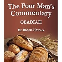 The Poor Man's Commentary-Book of Obadiah The Poor Man's Commentary-Book of Obadiah Kindle