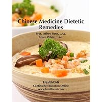 Chinese Medicine Dietetic Remedies Chinese Medicine Dietetic Remedies Paperback Mass Market Paperback