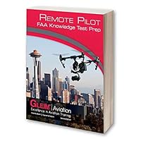 Gleim Remote Pilot FAA Knowledge Test Prep Second Edition