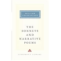 The Sonnets and Narrative Poems (Everyman's Library) The Sonnets and Narrative Poems (Everyman's Library) Hardcover Kindle Paperback Mass Market Paperback