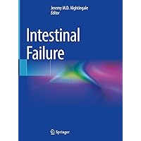 Intestinal Failure Intestinal Failure Hardcover Kindle