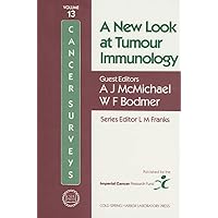 A New Look at Tumour Immunology (Cancer Surveys) A New Look at Tumour Immunology (Cancer Surveys) Hardcover