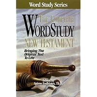 The Complete Word Study New Testament (Word Study Series) The Complete Word Study New Testament (Word Study Series) Hardcover