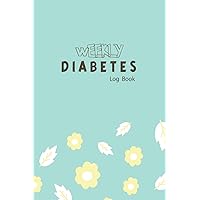 Weekly Diabetes Log Book: My Diabetes has taught me that there is probably no medical condition that requires the patient to do more math.: 2 Years Blood Pressure Tracker