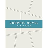 Graphic Novel Blank Book: Graphic Novel Book for Adults & Teenagers – Create Your Own Comic Book | Blank Comic Book Notebook Template Panel Sketchbook ... Kids (Manga Anime Lover Gifts) Stylish Beige