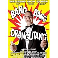 Bang Bang Orangutang (Bang Bang Orangutang)