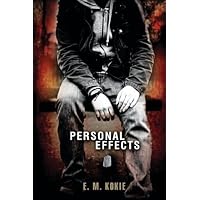 Personal Effects by E. M. Kokie (13-May-2014) Paperback Personal Effects by E. M. Kokie (13-May-2014) Paperback Paperback