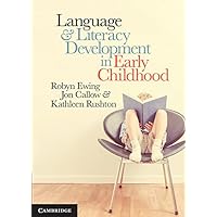 Language and Literacy Development in Early Childhood Language and Literacy Development in Early Childhood eTextbook Paperback