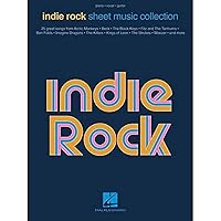 Indie Rock Sheet Music Collection - Piano, Vocal and Guitar Chords Indie Rock Sheet Music Collection - Piano, Vocal and Guitar Chords Paperback Kindle