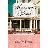 Morning Glory (A Drifters and Dreamers Romance) Morning Glory (A Drifters and Dreamers Romance) Kindle Hardcover Paperback