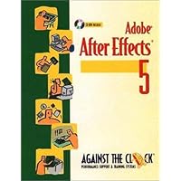 Adobe After Effects 5 and 5.5: Motion Graphics and Visual Effects Adobe After Effects 5 and 5.5: Motion Graphics and Visual Effects Spiral-bound