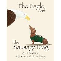 The Eagle and the Sausage Dog: A Kathmandu Zoo Story