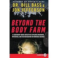 Beyond the Body Farm Beyond the Body Farm Audible Audiobook Kindle Hardcover Paperback