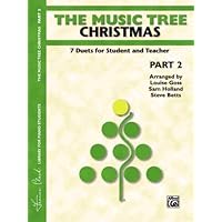 The Music Tree: Christmas: Part 2 The Music Tree: Christmas: Part 2 Kindle Paperback