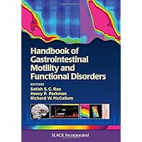 Handbook of Gastrointestinal Motility and Functional Disorders Handbook of Gastrointestinal Motility and Functional Disorders Paperback Kindle