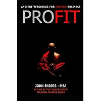 Profit: Ancient Teachings For Modern Business