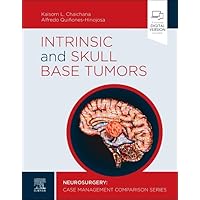Intrinsic and Skull Base Tumors: Neurosurgery: Case Management Comparison Series Intrinsic and Skull Base Tumors: Neurosurgery: Case Management Comparison Series Hardcover Kindle