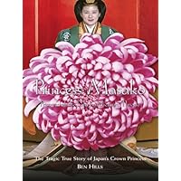 Princess Masako: Prisoner of the Chrysanthemum Throne Princess Masako: Prisoner of the Chrysanthemum Throne Kindle Hardcover Paperback