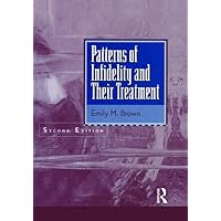 Patterns Of Infidelity And Their Treatment Patterns Of Infidelity And Their Treatment Hardcover Kindle