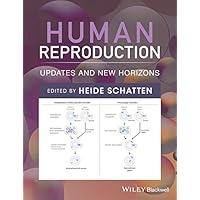 Human Reproduction: Updates and New Horizons Human Reproduction: Updates and New Horizons Kindle Hardcover Paperback
