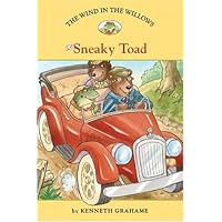 The Wind in the Willows #5: Sneaky Toad (Easy Reader Classics) The Wind in the Willows #5: Sneaky Toad (Easy Reader Classics) Paperback