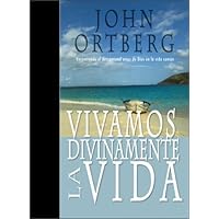 Vivamos Divinamente la Vida (Spanish Edition) Vivamos Divinamente la Vida (Spanish Edition) Hardcover
