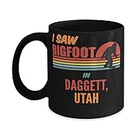 I Saw Bigfoot In Daggett Utah Coffee Mug 11oz, black