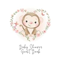 Baby Shower Guest Book: Cute Monkey Unisex Guestbook with Advice For Parents, Gift Log Tracker, Space for Invitation and Photo Baby Shower Guest Book: Cute Monkey Unisex Guestbook with Advice For Parents, Gift Log Tracker, Space for Invitation and Photo Paperback