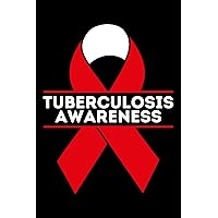 Tuberculosis Awareness: No One Fights Alone Tuberculosis Cancer White & Red Ribbon Surviving Writing Journal Gift For TB & Carcinoma Lung Cancer Survivors, Fighters Warriors And Patients.