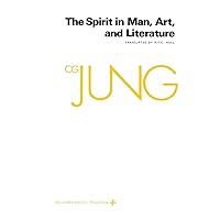 The Spirit in Man, Art, & Literature (Collected Works of Jung Vol. 15) The Spirit in Man, Art, & Literature (Collected Works of Jung Vol. 15) Paperback Hardcover