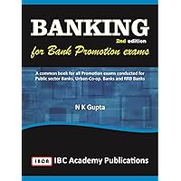 Banking for Bank Promotion exams 2nd Edition: Suitable for All PSU Banks, Co-Op Banks and Banking & Finance Sector exams Banking for Bank Promotion exams 2nd Edition: Suitable for All PSU Banks, Co-Op Banks and Banking & Finance Sector exams Kindle