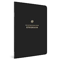 ESV Scripture Journal: Ephesians ESV Scripture Journal: Ephesians Paperback