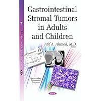 Gastrointestinal Stromal Tumors in Adults and Children