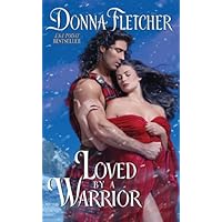 Loved By a Warrior (The Warrior King Book 2) Loved By a Warrior (The Warrior King Book 2) Kindle Audible Audiobook Mass Market Paperback Hardcover Paperback Audio CD