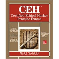 CEH Certified Ethical Hacker Practice Exams CEH Certified Ethical Hacker Practice Exams Paperback