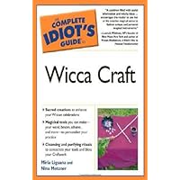 The Complete Idiot's Guide to Wicca Craft The Complete Idiot's Guide to Wicca Craft Paperback Kindle