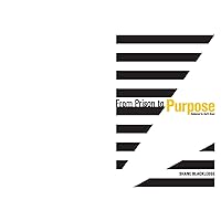 From Prison To Purpose: Redeemed by God's Grace (Traditional Chinese Edition)
