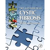 Diet and Exercise in Cystic Fibrosis Diet and Exercise in Cystic Fibrosis Kindle Hardcover