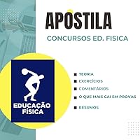 Apostila: O que mais cai nos concursos de Ed. Física: teoria e exercícios (Portuguese Edition)