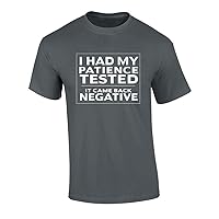 Funny Had My Patience Tested It Came Back Negative Tee Shirt Black