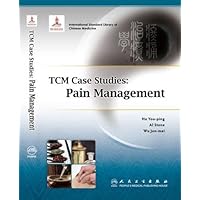TCM Case Studies: Pain Management TCM Case Studies: Pain Management Paperback