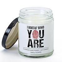 Forensic Vanilla Candle - I Know Who You are - Investigator Crimonologist Pathologist Autopsy Scientist Police Detective Anthopology CSI