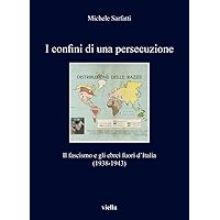 I Confini Di Una Persecuzione (Italian Edition) I Confini Di Una Persecuzione (Italian Edition) Paperback