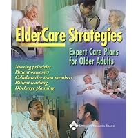 Eldercare Strategies: Expert Care Plans for Older Adults Eldercare Strategies: Expert Care Plans for Older Adults Paperback Kindle Mass Market Paperback