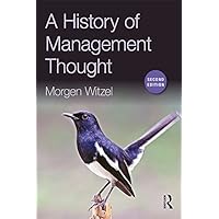 A History of Management Thought A History of Management Thought eTextbook Hardcover Paperback