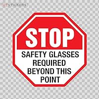 Sticker Stop Safety Glasses Required Beyond This Point Durable Boat 4 X 4 in.