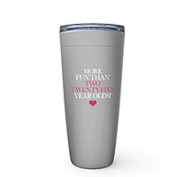 Mother's Day Stainless Edition Viking Tumbler 20oz - More Fun than Two Twenty Five Year Olds - Mother's Day From Daughter Super Mom Birthday New From Son Idea Funny Best Grandma