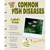 Super Simple Guide to Common Fish Diseases Super Simple Guide to Common Fish Diseases Kindle Paperback