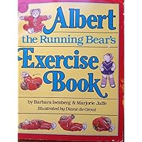 Albert the Running Bear's Exercise Book Albert the Running Bear's Exercise Book Paperback Hardcover